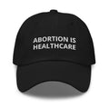 Abortion is Healthcare Baseball Cap