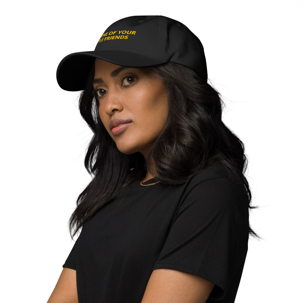 Not One of Your Little Friends Baseball Cap