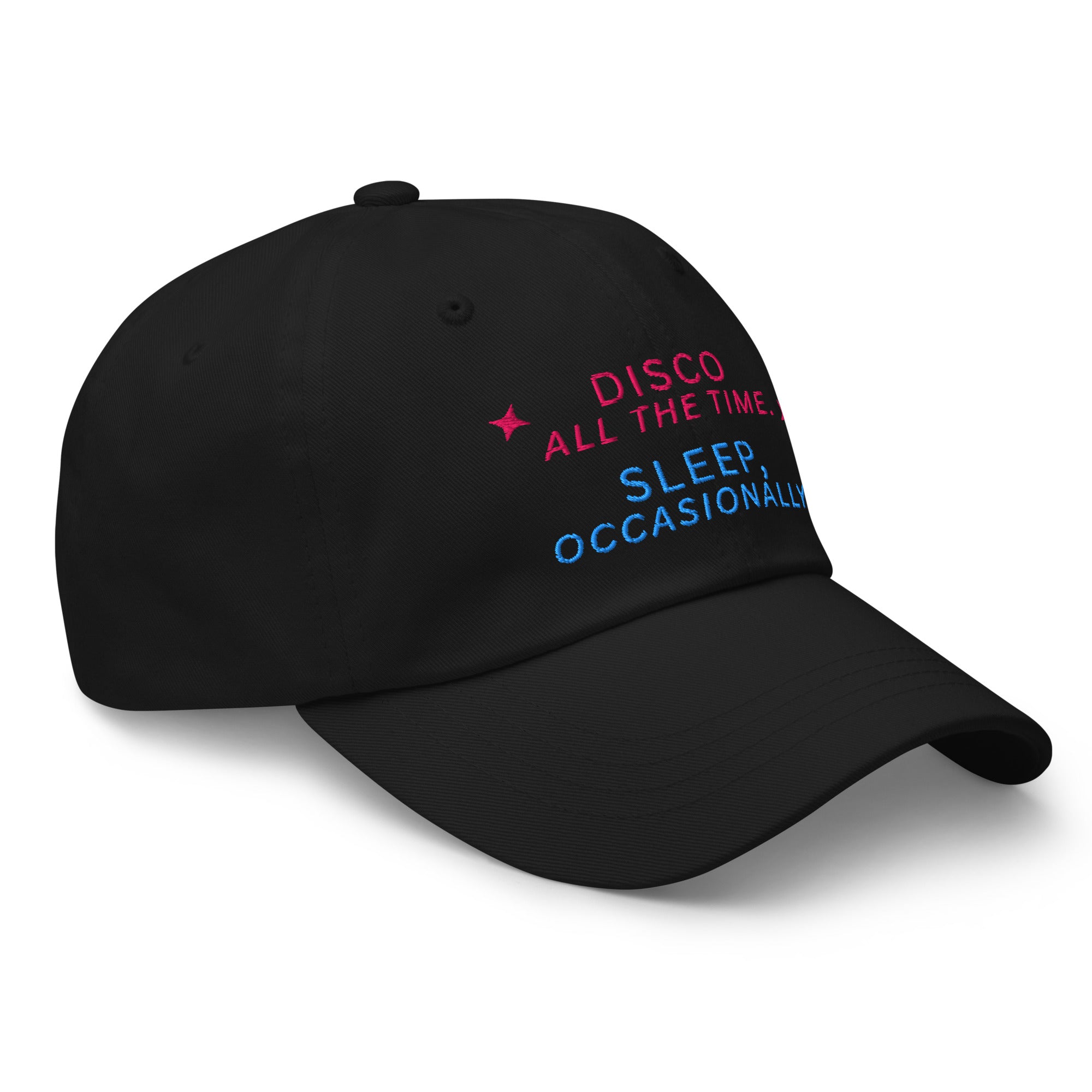 Disco All The Time. Sleep, Occasionally Baseball Cap
