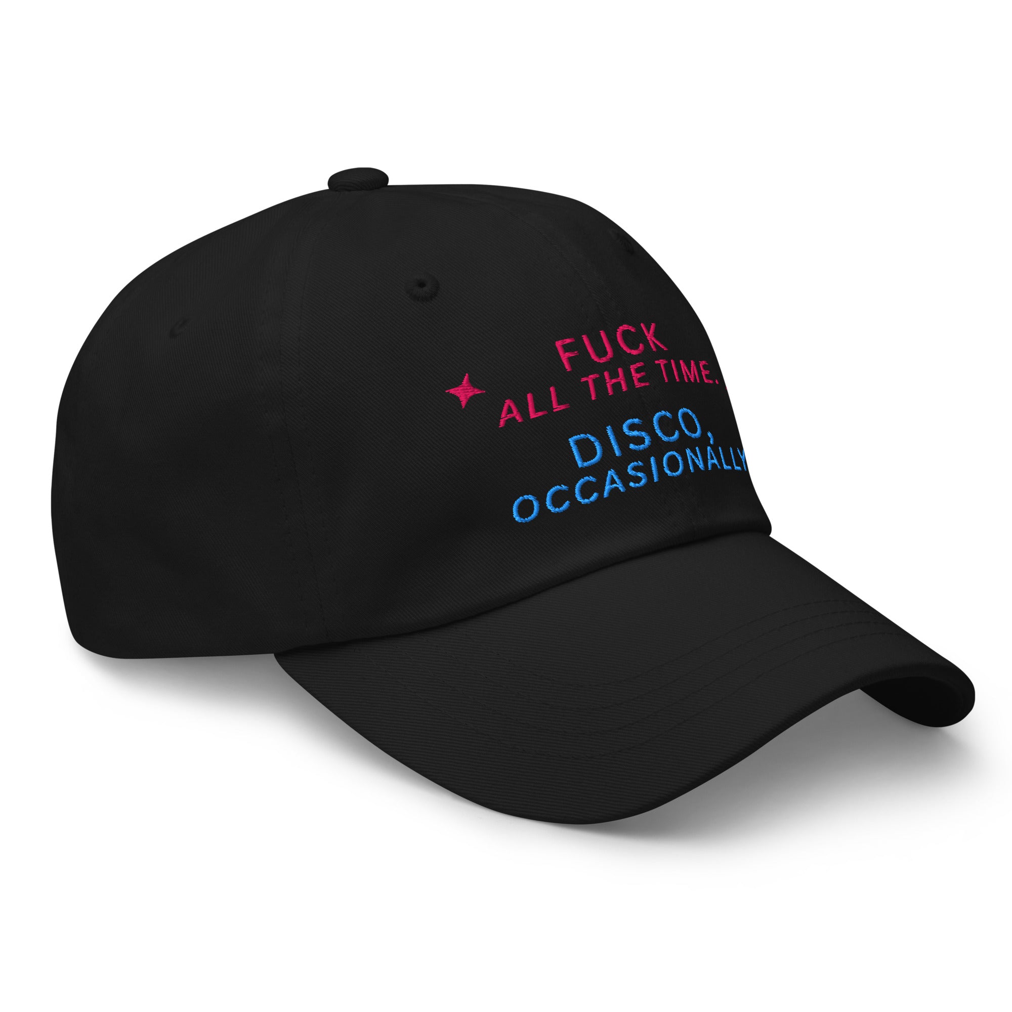 Fuck All The Time. Disco, Occasionally Baseball Cap