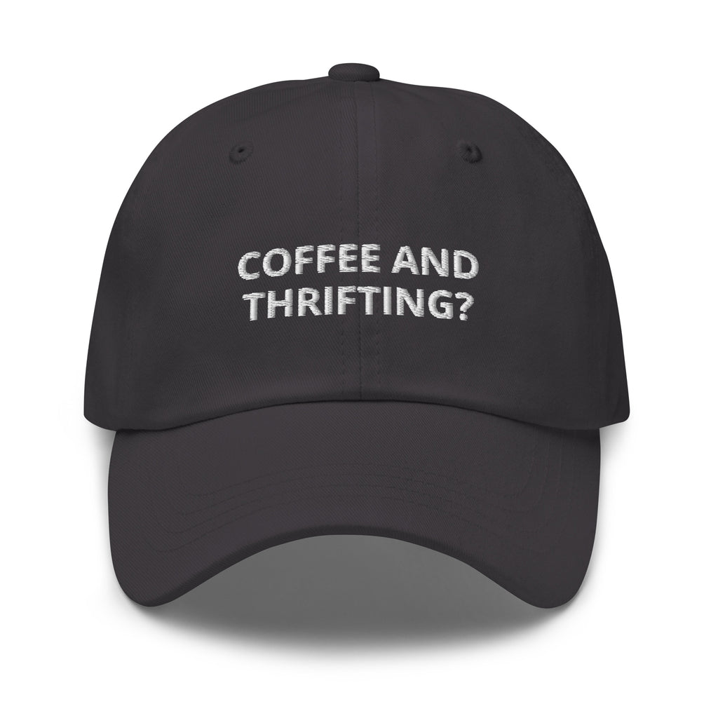 Coffee And Thrifting? Baseball Cap