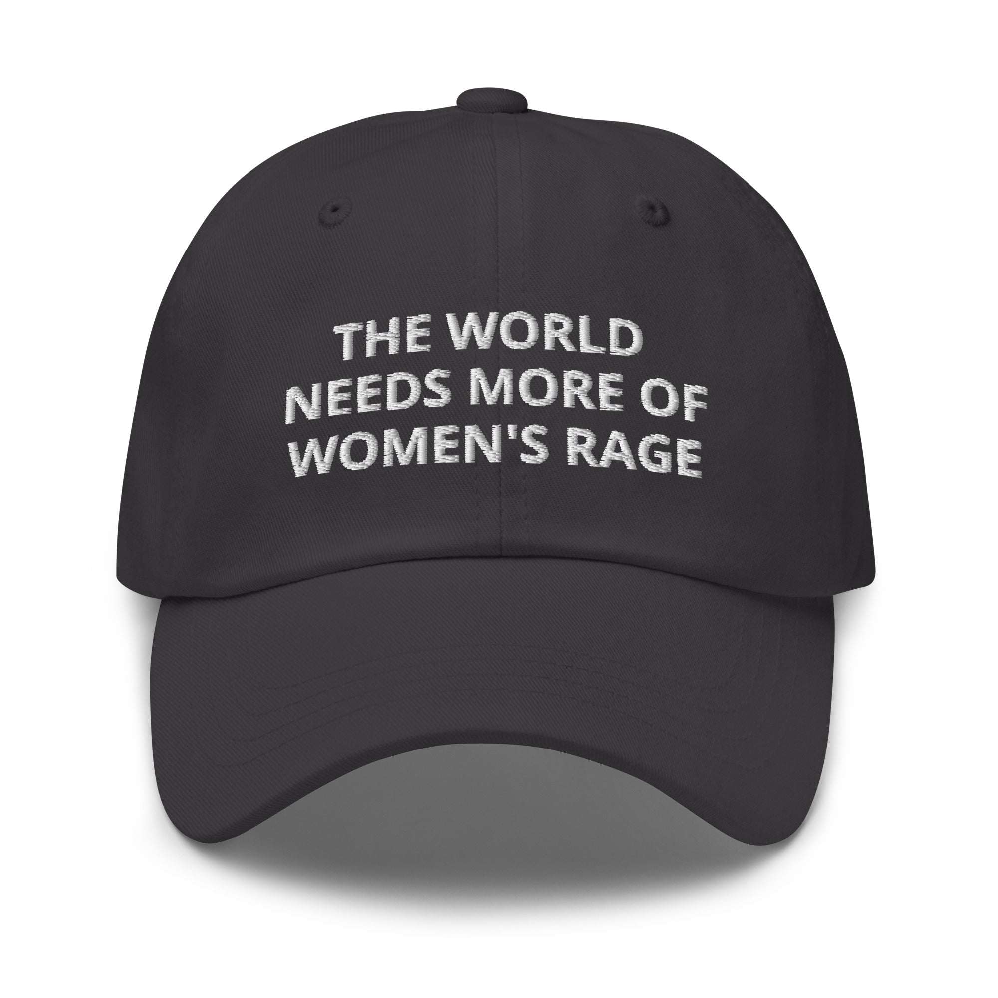 The World Needs More Of Women's Rage Baseball Cap