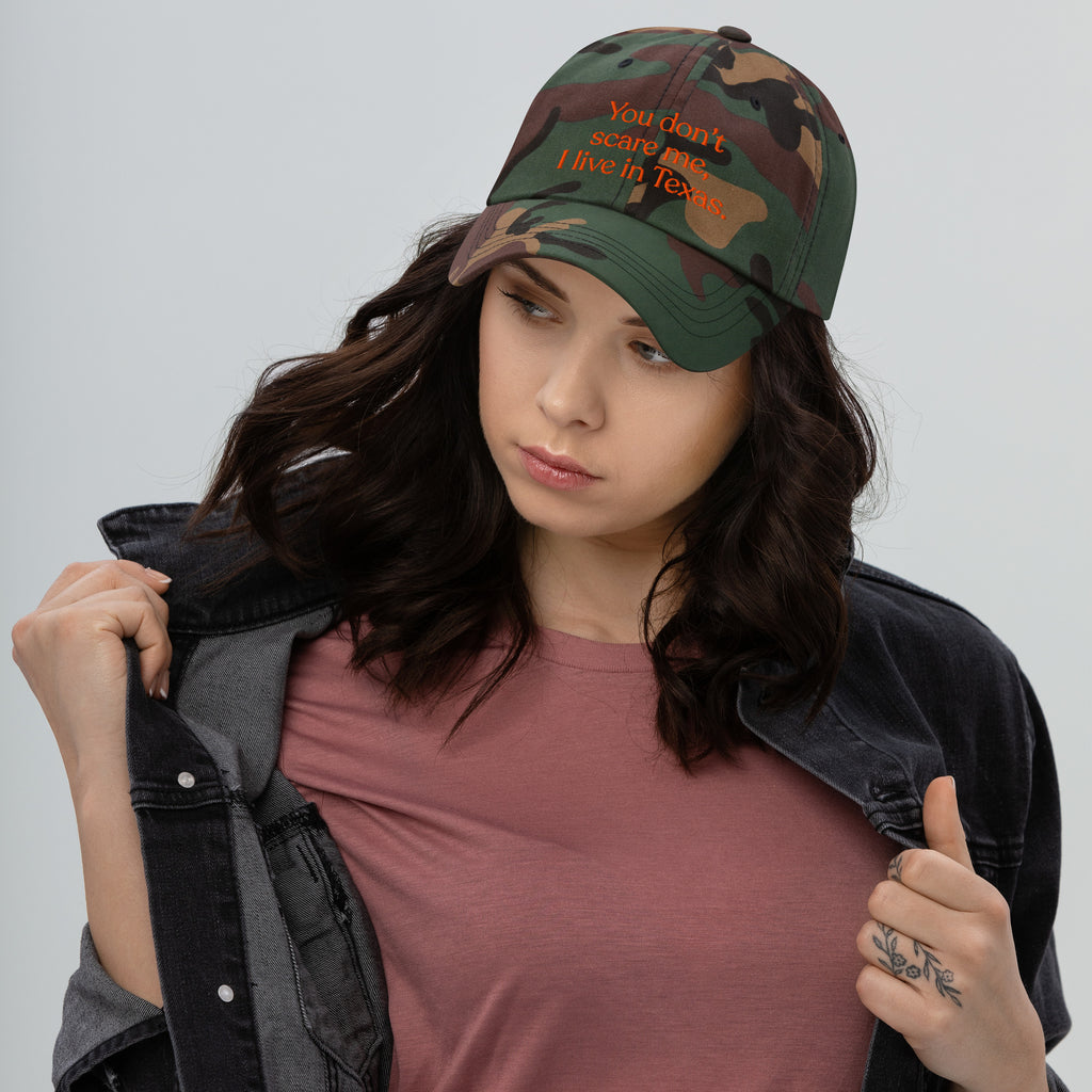 You Don’t Scare Me, I Live in Texas Baseball Cap