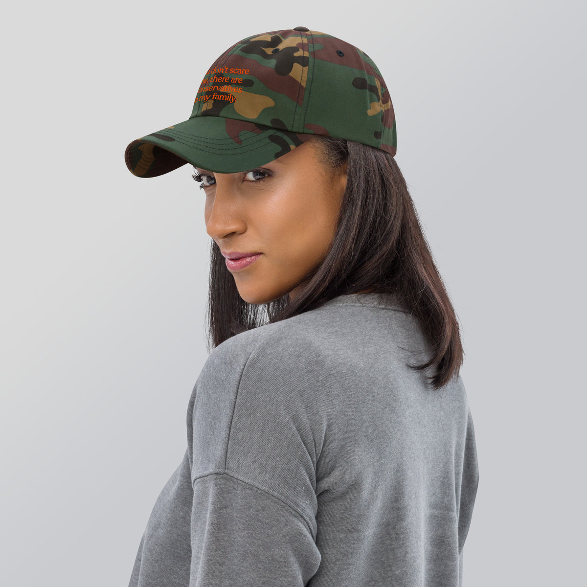 You Don’t Scare Me, There Are Conservatives in My Family Baseball Cap