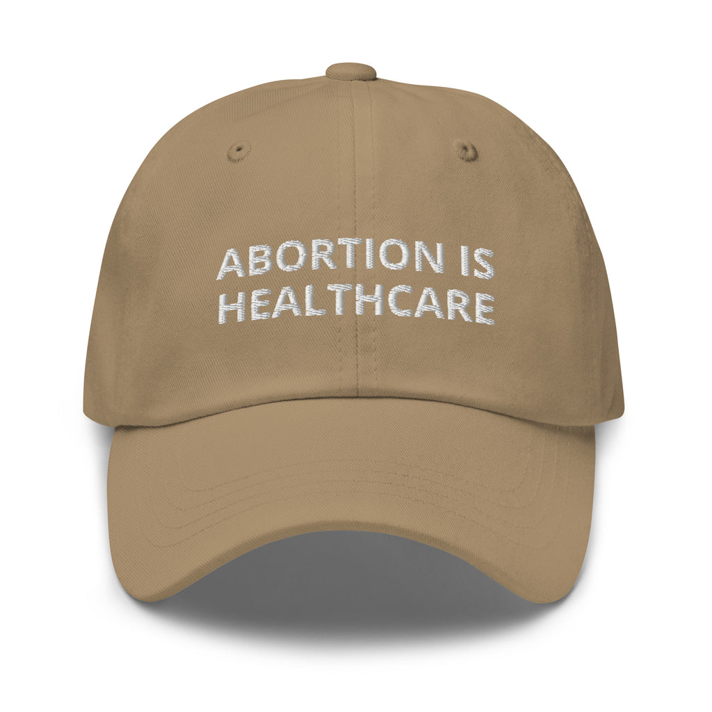 Abortion is Healthcare Baseball Cap