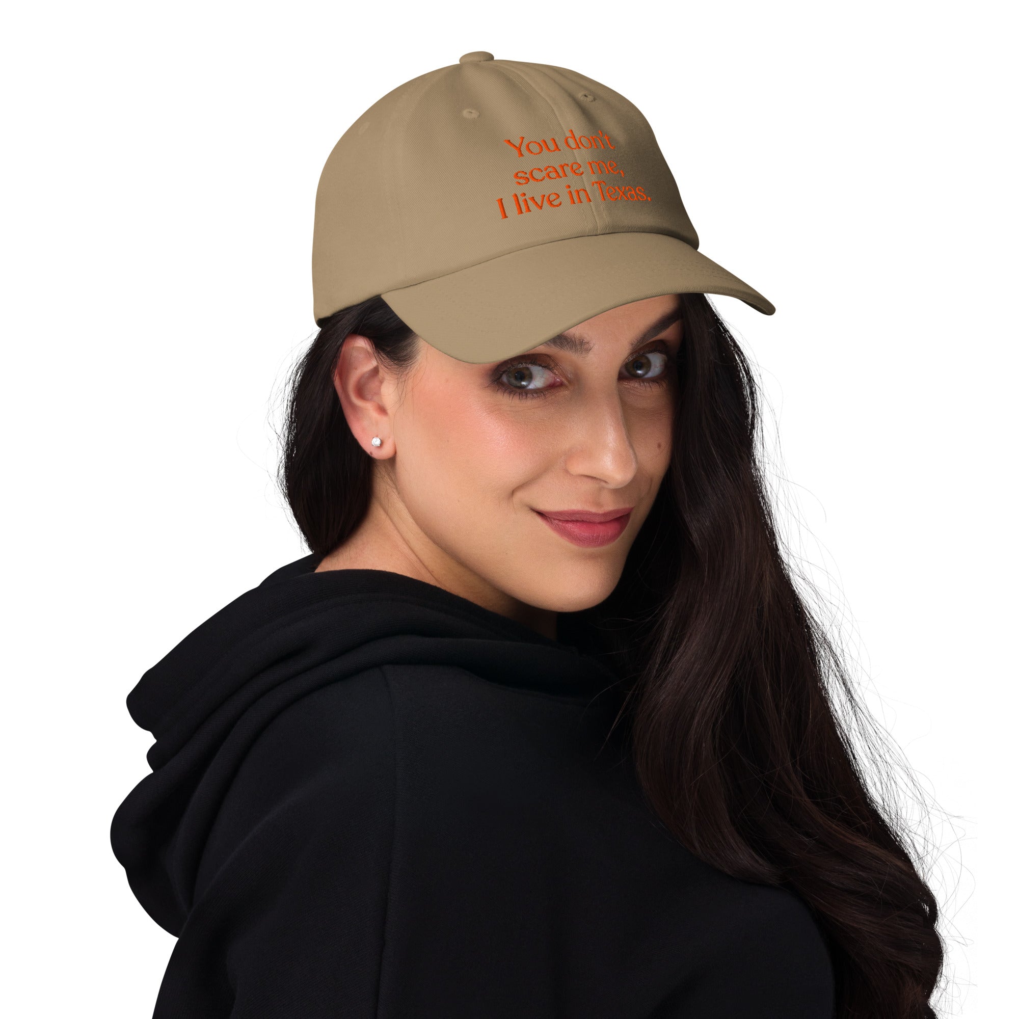 You Don’t Scare Me, I Live in Texas Baseball Cap
