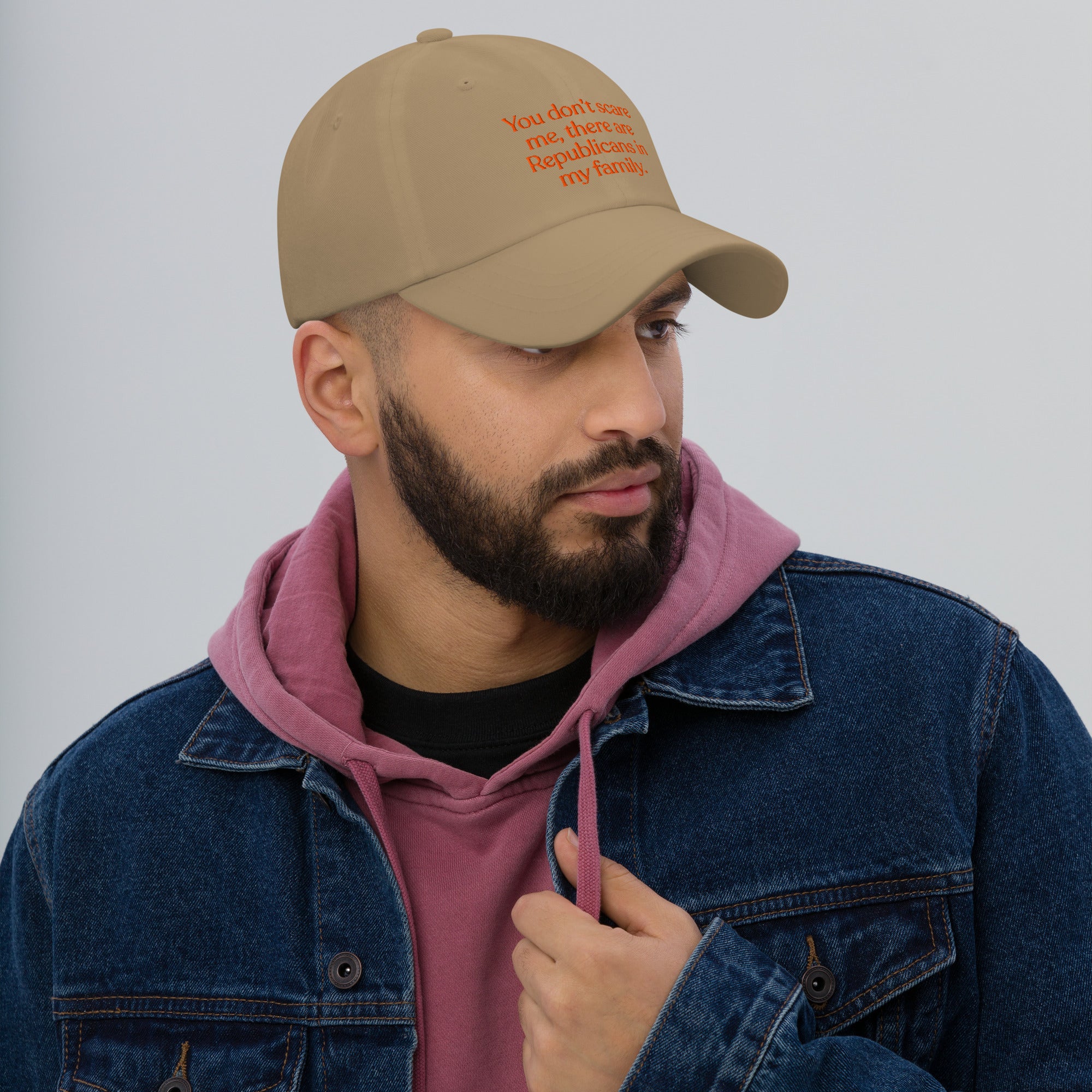 You Don’t Scare Me, There Are Republicans in My Family Baseball Cap