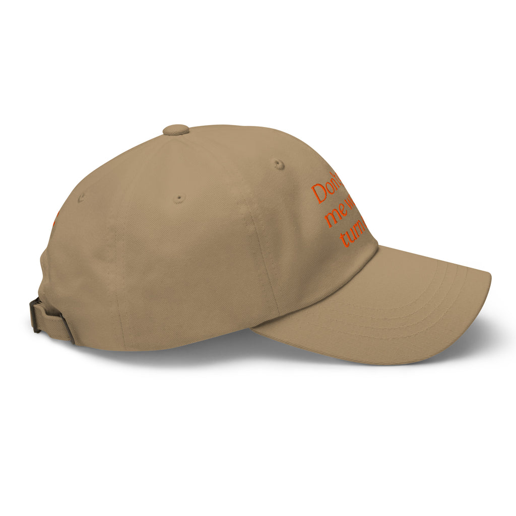 Don't Get Me Wet, I'll Turn Evil Baseball Cap