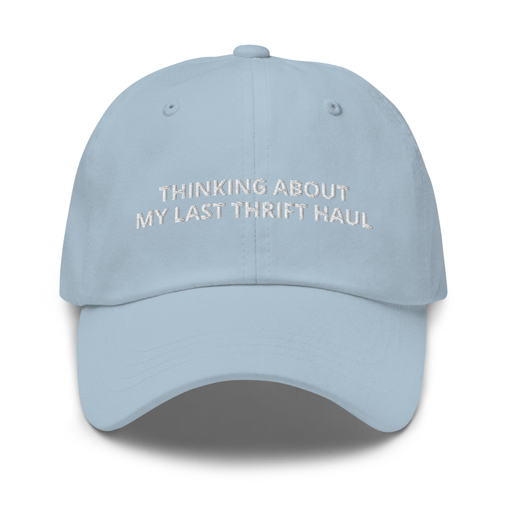 Thinking About My Last Thrift Haul Baseball Cap