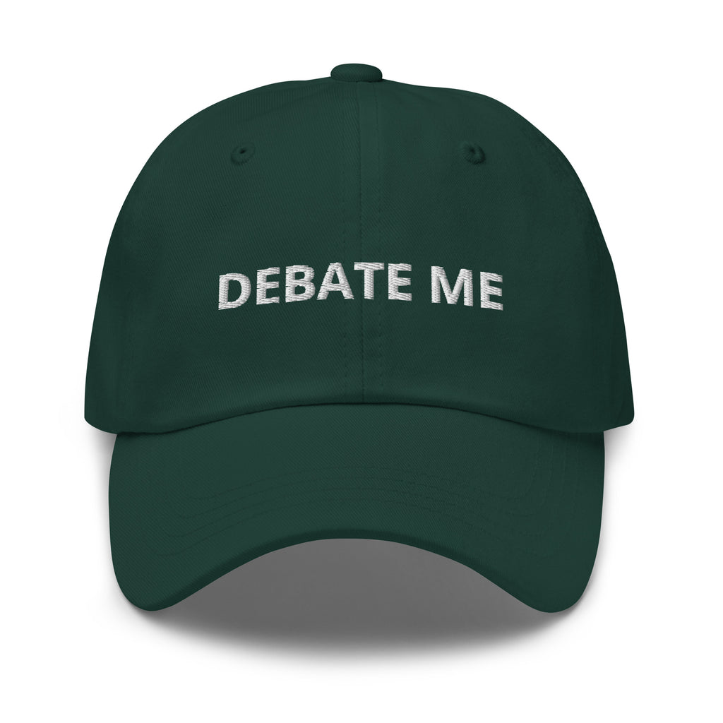 Debate Me Baseball Cap