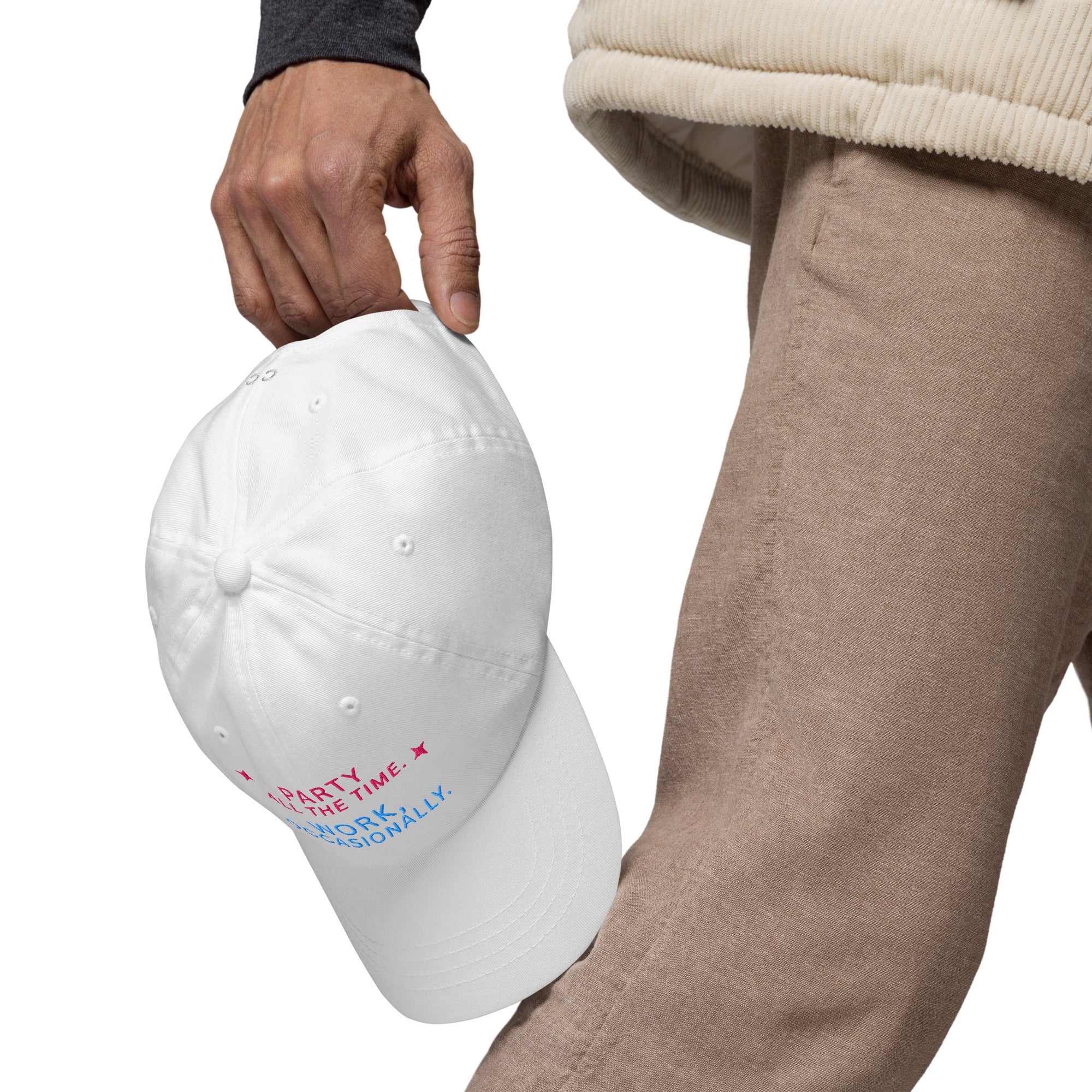 Party All The Time. Work, Occasionally Baseball Cap