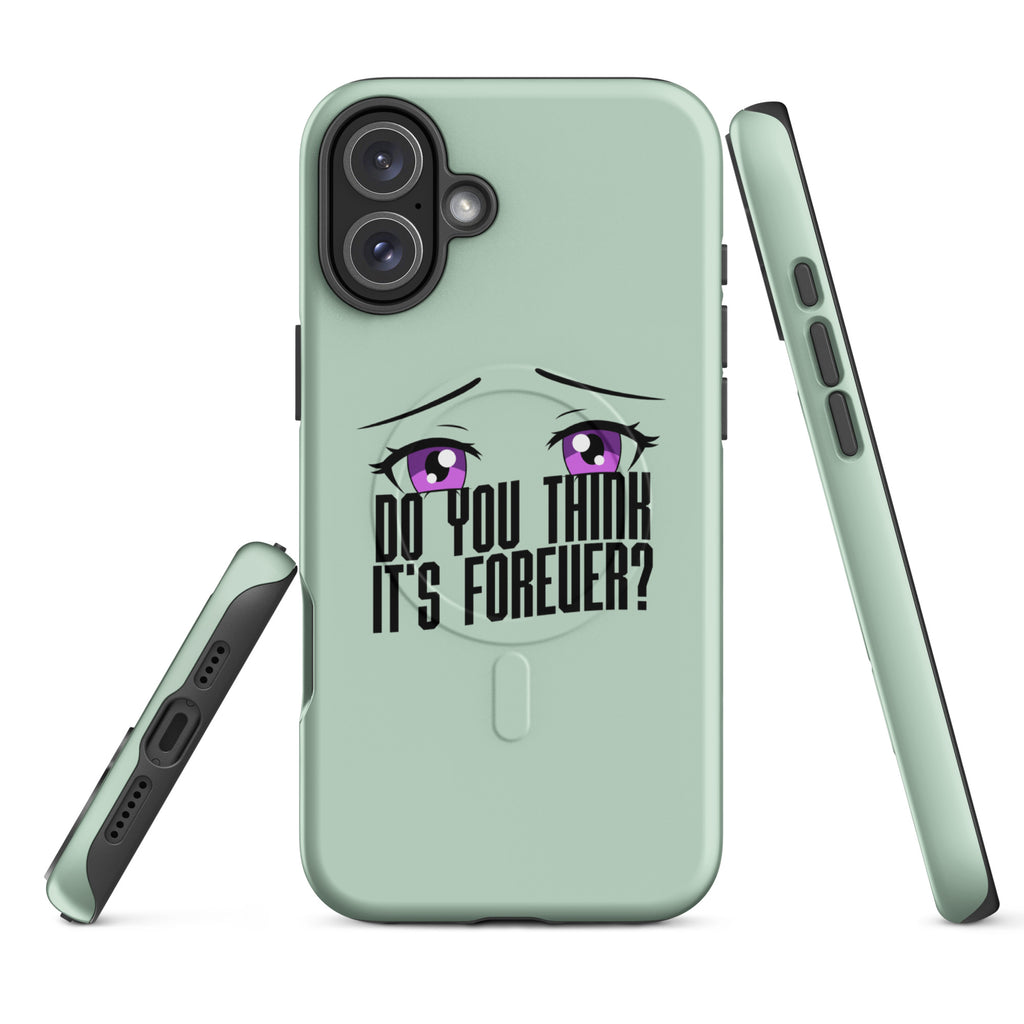 Do You Think It's Forever? MagSafe® Tough Case for iPhone®