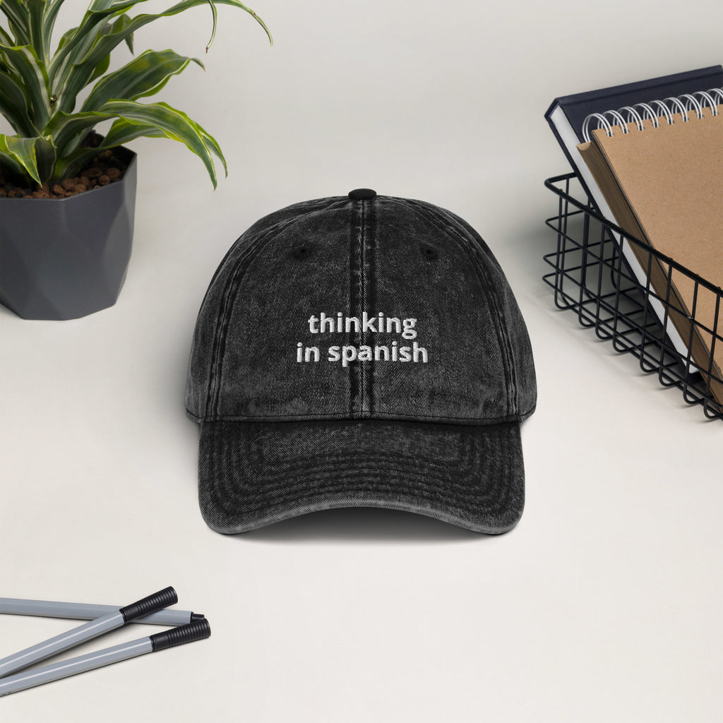 Thinking In Spanish Vintage Cotton Twill Cap