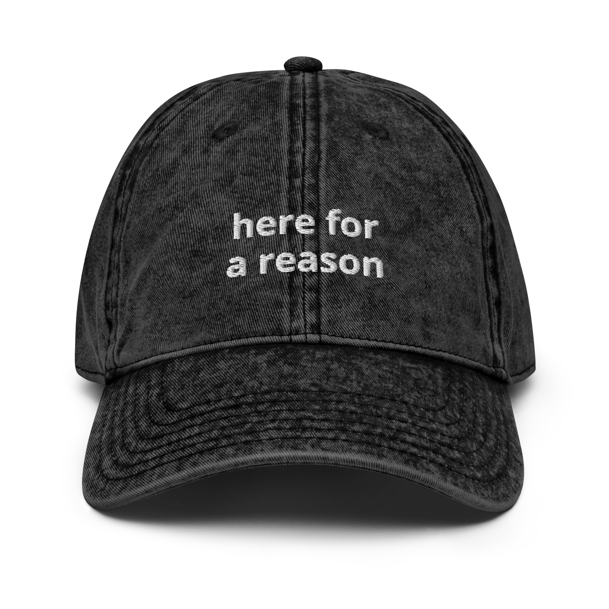 Here For A Reason Vintage Cotton Twill Cap