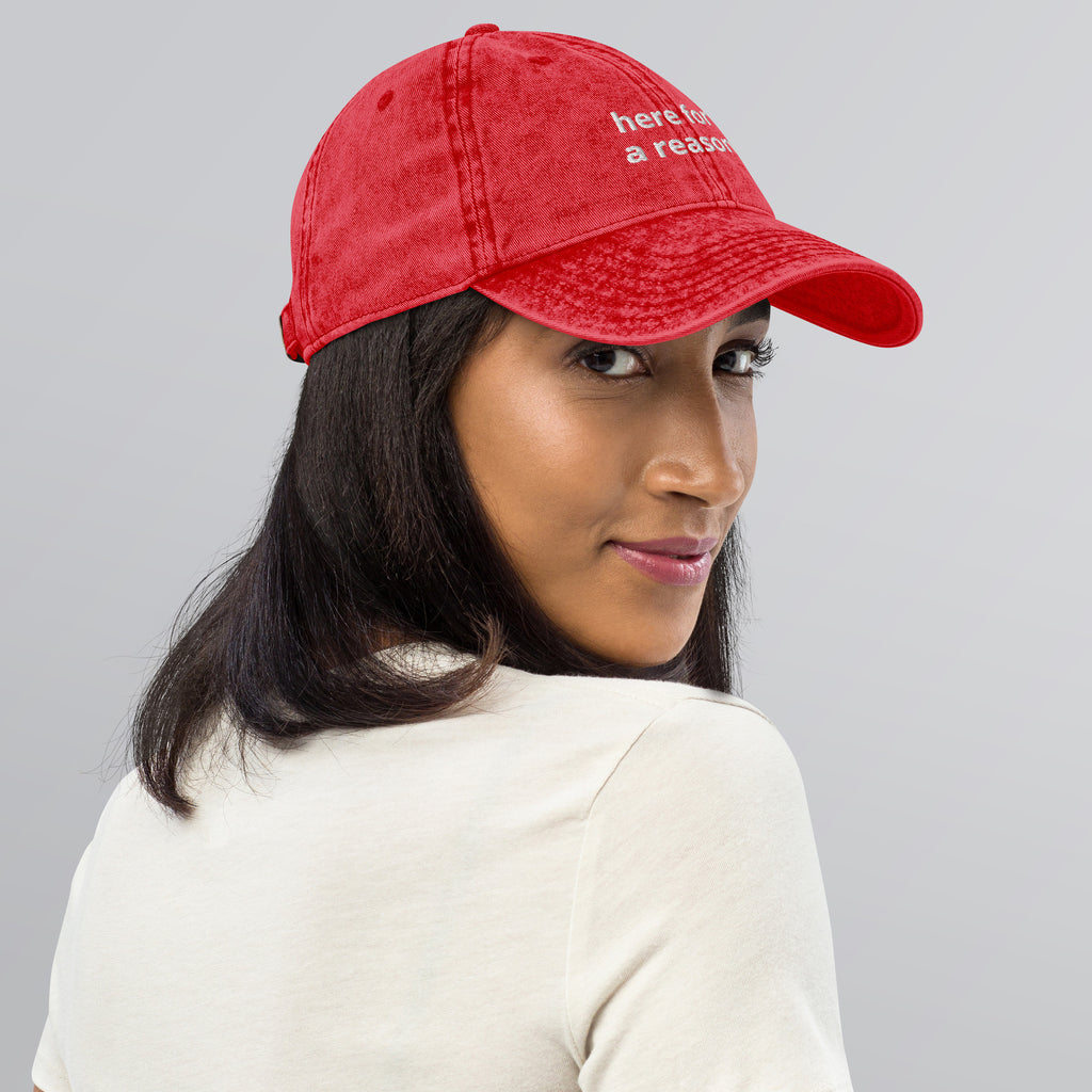 Here For A Reason Vintage Cotton Twill Cap